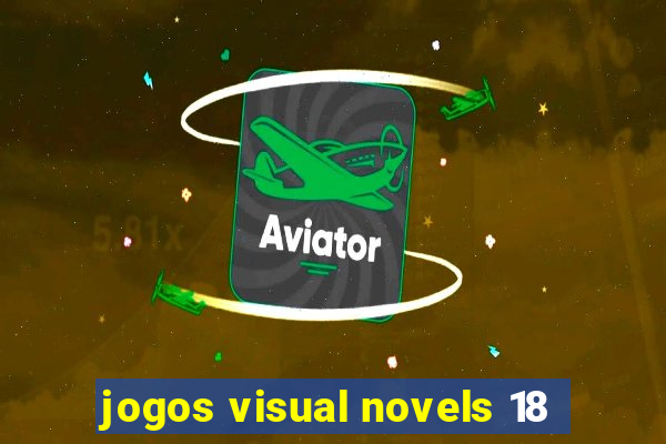 jogos visual novels 18